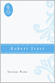 Robert Frost; Selected Poems