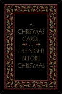 A Christmas Carol and The Night Before Christmas