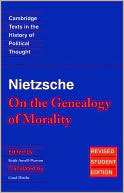 Nietzsche: 'On the Genealogy of Morality' and Other Writings Student Edition