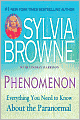 Phenomenon: Everything You Need to Know About The Paranormal