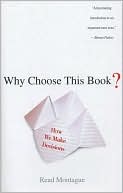Why Choose This Book?: How We Make Decisions