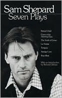 Sam Shepard: Seven Plays