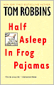 Half Asleep in Frog Pajamas
