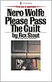 Please Pass the Guilt (Nero Wolfe Series)