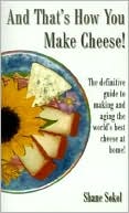 And That's How You Make Cheese!