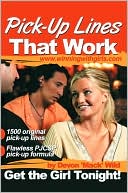 Pick-Up Lines That Work: Get The Girl Tonight!