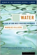 Water: The Fate of Our Most Precious Resource