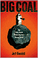 Big Coal: The Dirty Secret Behind America's Energy Future