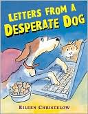 Letters from a Desperate Dog