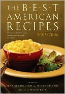 The Best American Recipes 2005-2006: The Year's Top Picks from Books, Magazines, Newspapers, and the Internet
