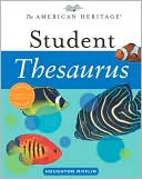 The American Heritage Student Thesaurus