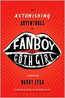 The Astonishing Adventures of Fanboy and Goth Girl