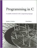 Programming in C: A Complete Introduction to the C Programming Language