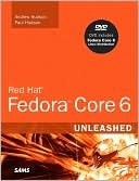 Red Hat Fedora Core 6 Unleashed