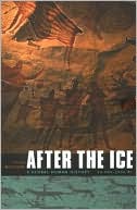 After the Ice: A Global Human History 20,000-5000 BC