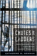 Chutes and Ladders: Navigating the Low-Wage Labor Market