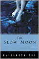 Slow Moon