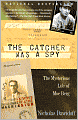 The Catcher Was a Spy: The Mysterious Life of Moe Berg