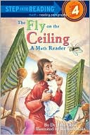 Fly on the Ceiling: A Math Myth: (Step into Reading Books + Math Series: A Step 3 Book)