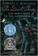 Dark-Thirty: Southern Tales of the Supernatural