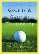 Golf Is a Game of Confidence