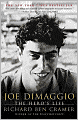 Joe DiMaggio: The Hero's Life