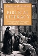 Biblical Literacy: The Most Important People, Events, and Ideas of the Hebrew Bible