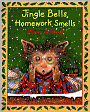 Jingle Bells, Homework Smells