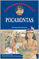 Pocahontas: Young Peacemaker (Childhood of Famous Americans Series)