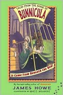 It Came from Beneath the Bed! (Tales from the House of Bunnicula Series)