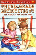 Riddle of the Stolen Sand (Ready-for-Chapters: Third-Grade Detectives #5 Series)