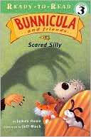 Scared Silly (Bunnicula and Friends Series)