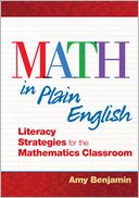 Math in Plain English: Literacy Strategies for the Mathematics Classroom