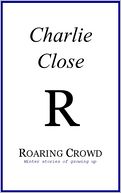 Roaring Crowd, Winter stories of growing up