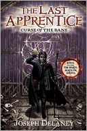 Curse of the Bane (Last Apprentice Series #2) by Joseph Delaney: NOOK Book Cover