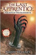 Wrath of the Bloodeye (The Last Apprentice Series #5) by Joseph Delaney: NOOK Book Cover