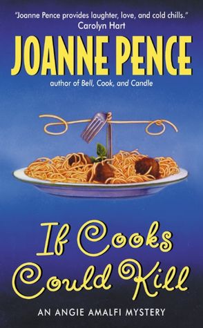 If Cooks Could Kill: An Angie Amalfi Mystery