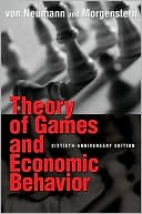 Theory of Games and Economic Behavior (Commemorative Edition)