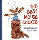 The Best Mouse Cookie (If You Give... Series)