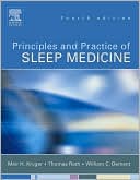 Principles and Practice of Sleep Medicine