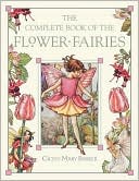 The Complete Book of the Flower Fairies