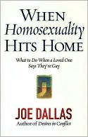 When Homosexuality Hits Home: What to do When a Loved One Says They're Gay
