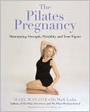 The Pilates Pregnancy: Maintaining Strength, Flexibility, and Your Figure
