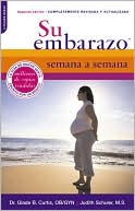 Su Embarazo Semana a Semana: Segunda Edicion