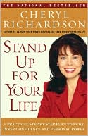 Stand up for Your Life: A Practical Step by Step Plan to Build Inner Confidence and Personal Power