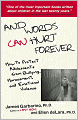 And Words Can Hurt Forever: How to Protect Adolescents from Bullying, Harassment, and Emotional Violence