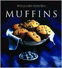Muffins (The Williams-Sonoma Collection Series)
