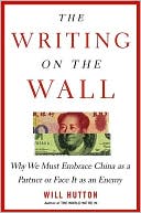 Writing on the Wall: Why We Must Embrace China as a Partner or Face It as an Enemy