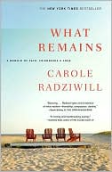 What Remains by Carole Radziwill: Book Cover