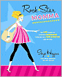 Rock Star Momma: The Hip Guide to Looking Gorgeous through All Nine Months and Beyond